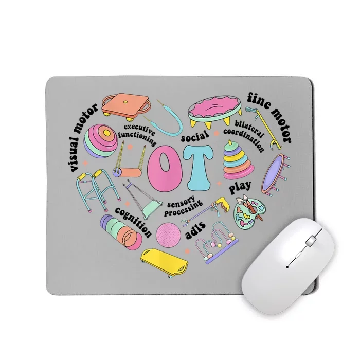 Occupational Therapy Pediatric Therapist Assistant OT Month Mousepad