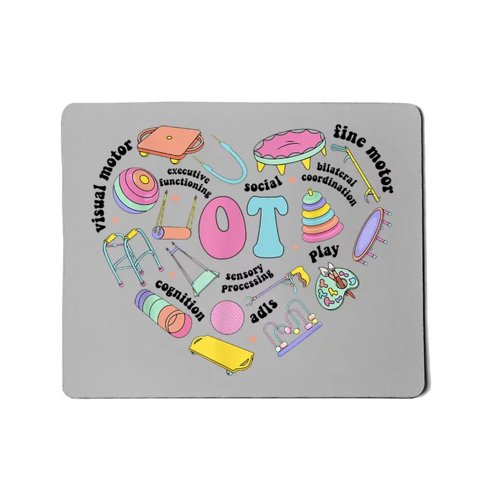 Occupational Therapy Pediatric Therapist Assistant OT Month Mousepad