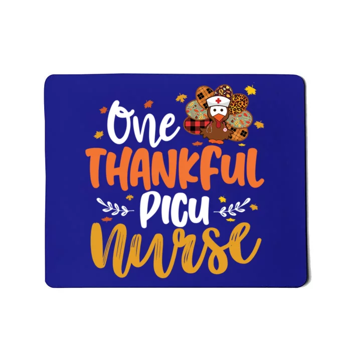 One Thankful Picu Nurse Turkey Leopard Thanksgiving Gift Mousepad