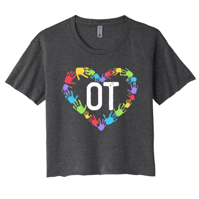 Occupational Therapy Pediatric Therapist Assistant OT Month Women's Crop Top Tee