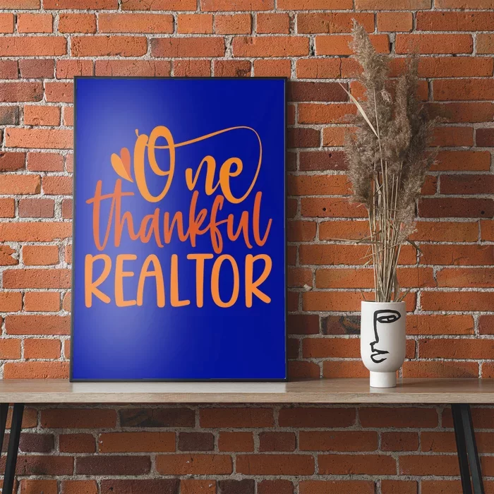 One Thankful Realtor Thanksgiving Real Estate Agent Funny Gift Poster