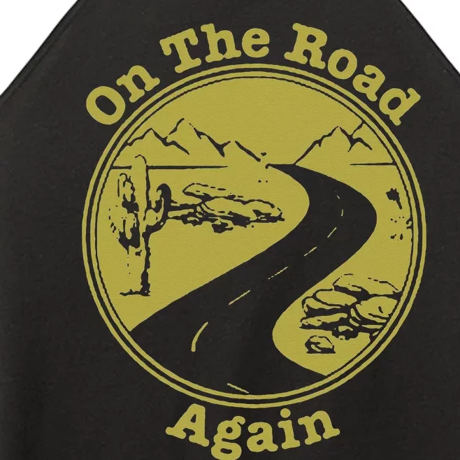 On The Road Again Vacation Camping Road Trip Women’s Perfect Tri Rocker Tank