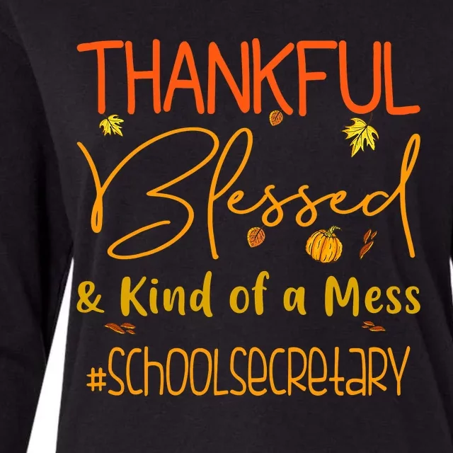 One Thankful School Secretary Fall Season Thanksgiving Funny Womens Cotton Relaxed Long Sleeve T-Shirt