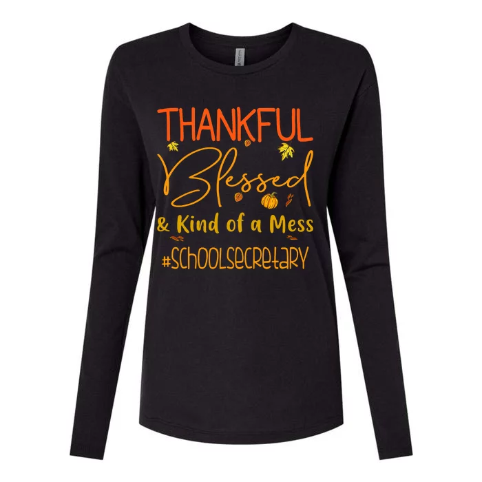 One Thankful School Secretary Fall Season Thanksgiving Funny Womens Cotton Relaxed Long Sleeve T-Shirt