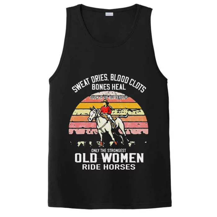 Only The Strongest Old Women Ride Horses Funny Horse Lovers Performance Tank