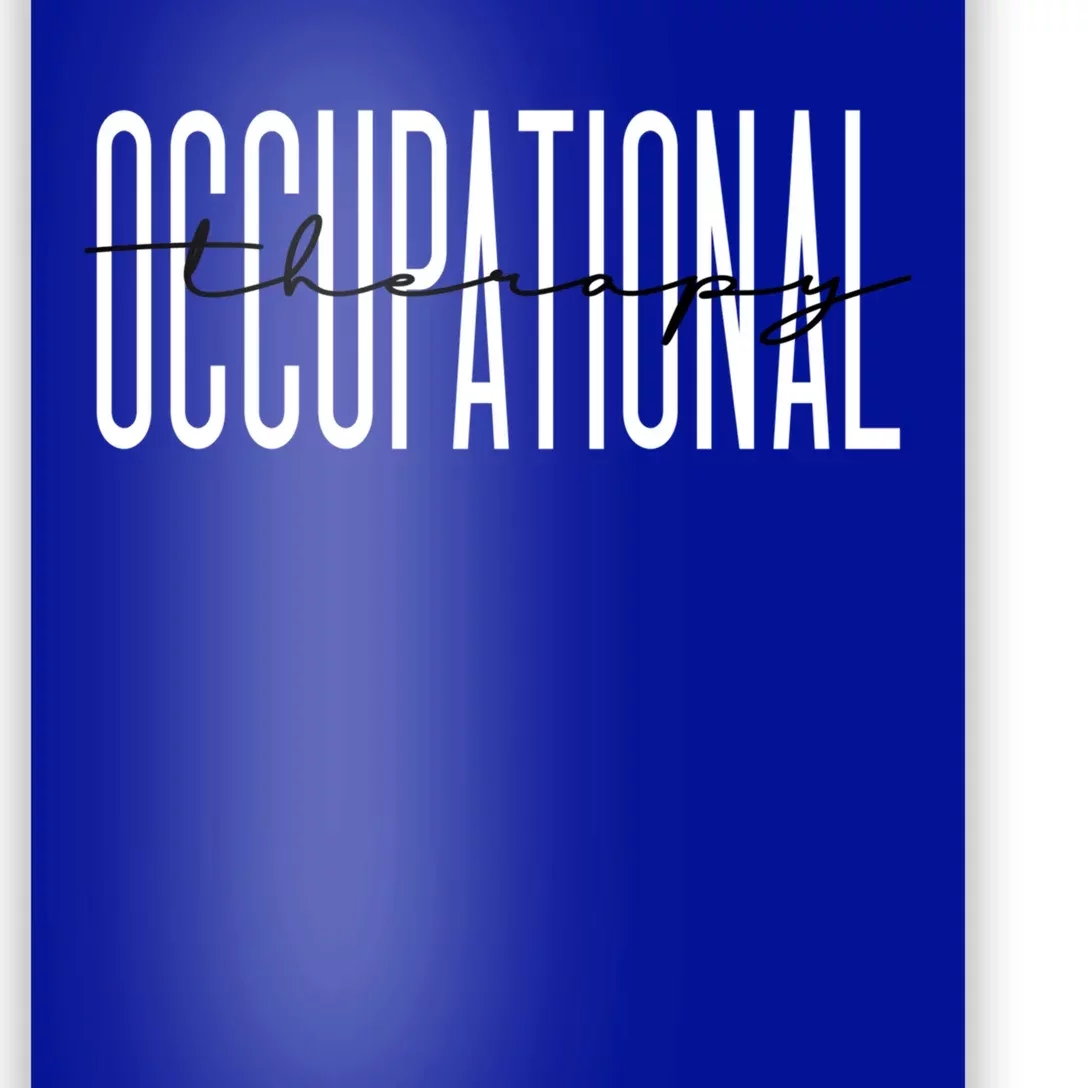 Occupational Therapy Student Ot Therapist Ot Assistant Gift Poster