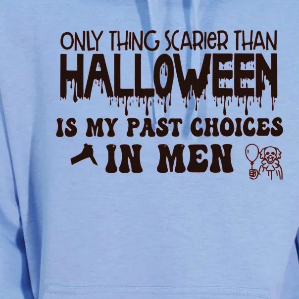 Only Thing Scarier Than Halloween Is My Past Choices In Unisex Surf Hoodie