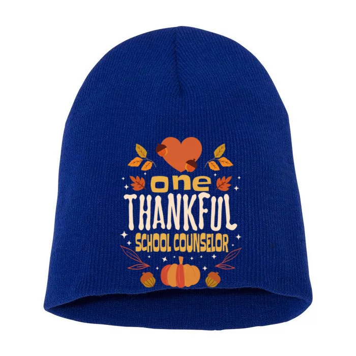 One Thankful School Counselor Fall Thanksgiving Gift Short Acrylic Beanie