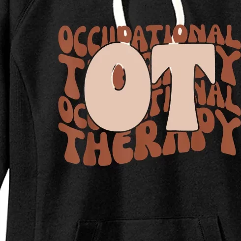 Occupational Therapy Student OT Therapist OT Assistant Women's Fleece Hoodie