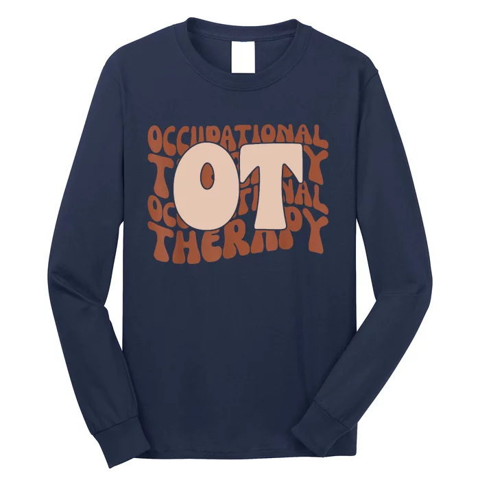 Occupational Therapy Student OT Therapist OT Assistant Long Sleeve Shirt