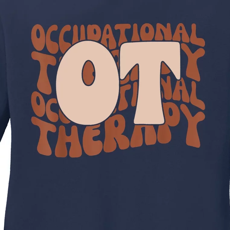 Occupational Therapy Student OT Therapist OT Assistant Ladies Long Sleeve Shirt