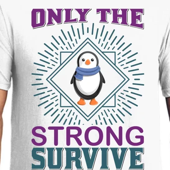 Only The Strong Survive Pajama Set