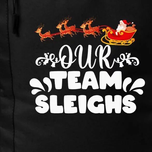 Our Team Sleighs Christmas Reindeers Santa's Workers Office Daily Commute Backpack