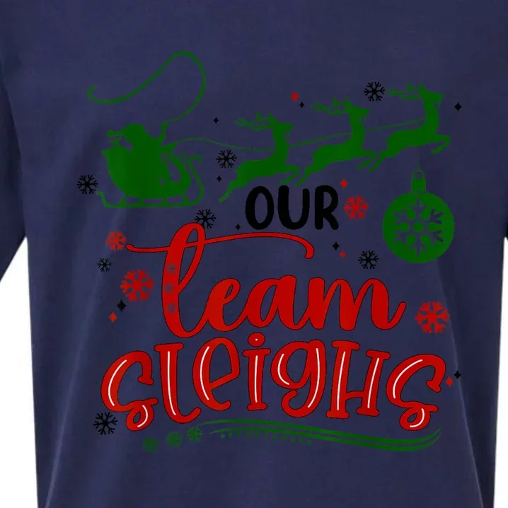 Our Team Sleighs Reindeer Santa Claus Xmas Office Staff Sueded Cloud Jersey T-Shirt