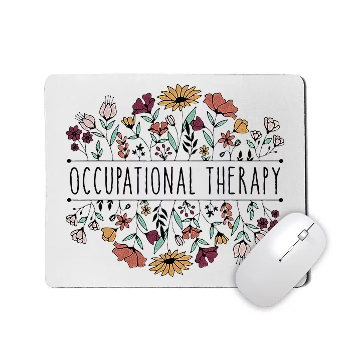 Occupational Therapy Student OT Therapist OT Assistant Mousepad