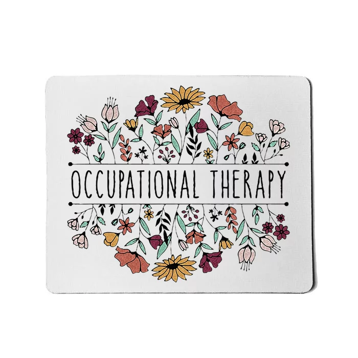 Occupational Therapy Student OT Therapist OT Assistant Mousepad