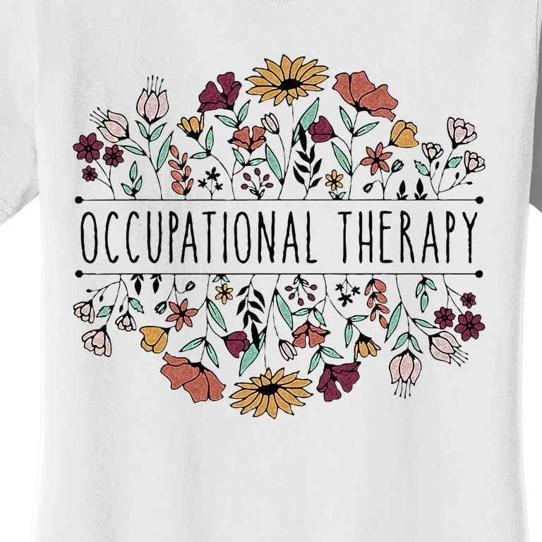 Occupational Therapy Student OT Therapist OT Assistant Women's T-Shirt