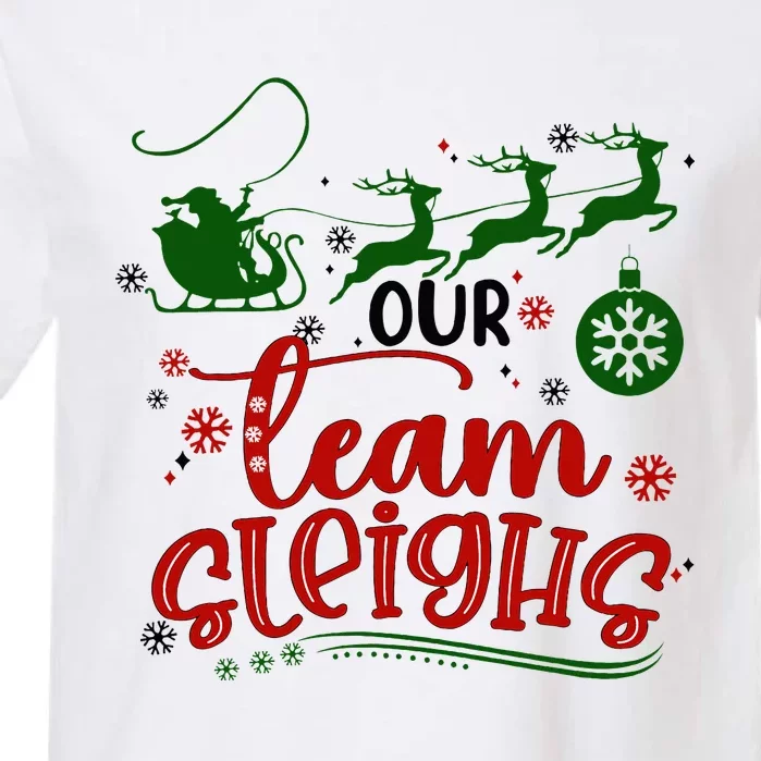 Our Team Sleighs Reindeer Santa Claus Xmas Office Staff Garment-Dyed Heavyweight T-Shirt