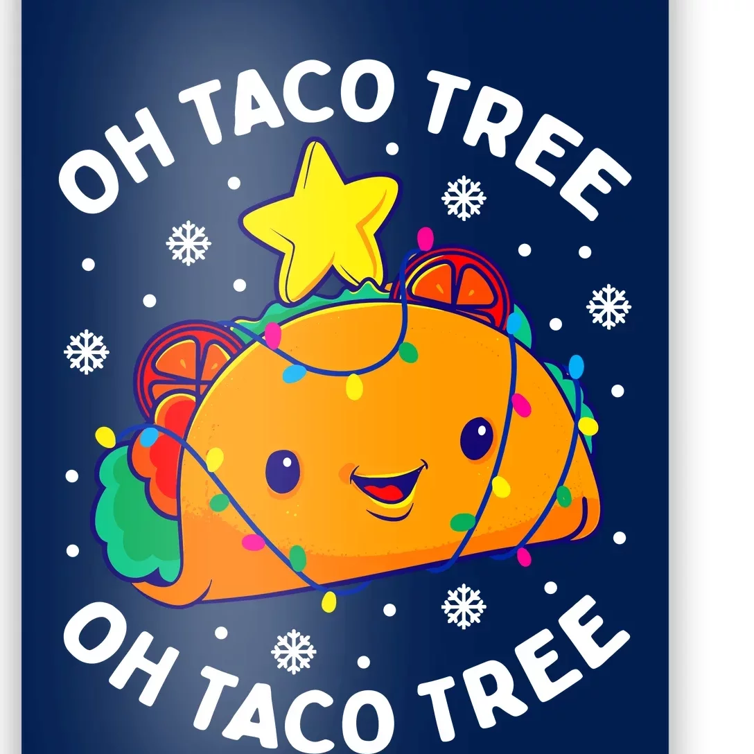 Oh Taco Tree Christmas Cute Xmas Mexican Food Lover Gift Poster