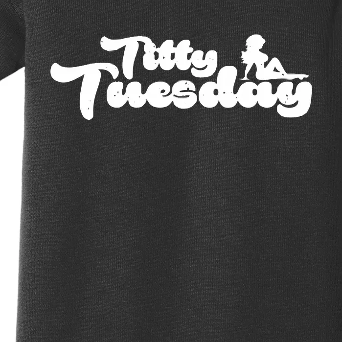 Ohthatfknguy Titty Tuesday Baby Bodysuit