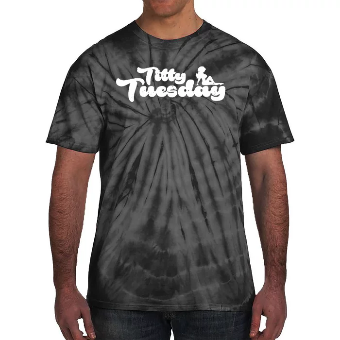 Ohthatfknguy Titty Tuesday Tie-Dye T-Shirt