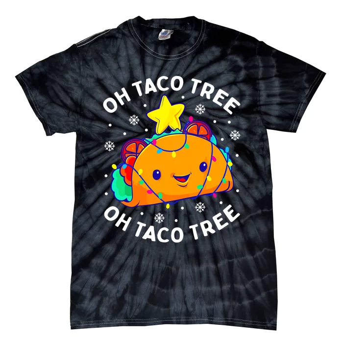 Oh Taco Tree Christmas Cute Xmas Mexican Food Lover Gifts Tie-Dye T-Shirt