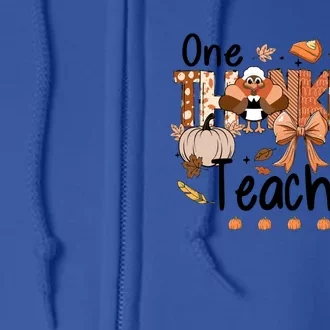 One Thankful Teacher Funny Turkey Pumpkin Thanksgiving Gift Full Zip Hoodie