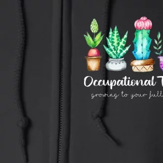 Occupational Therapy Therapist Ot Month Cactus Plant Funny Full Zip Hoodie