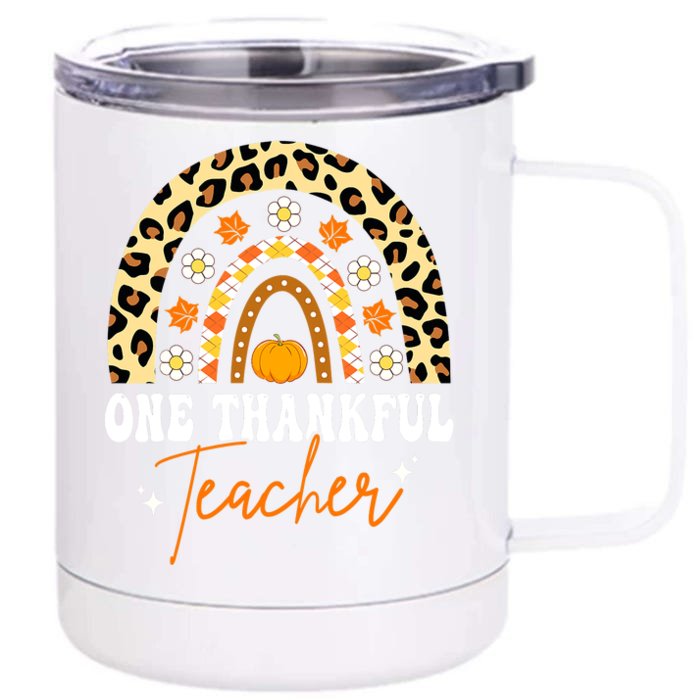 One Thankful Teacher Thanksgiving Rainbow Leopard Fall Front & Back 12oz Stainless Steel Tumbler Cup