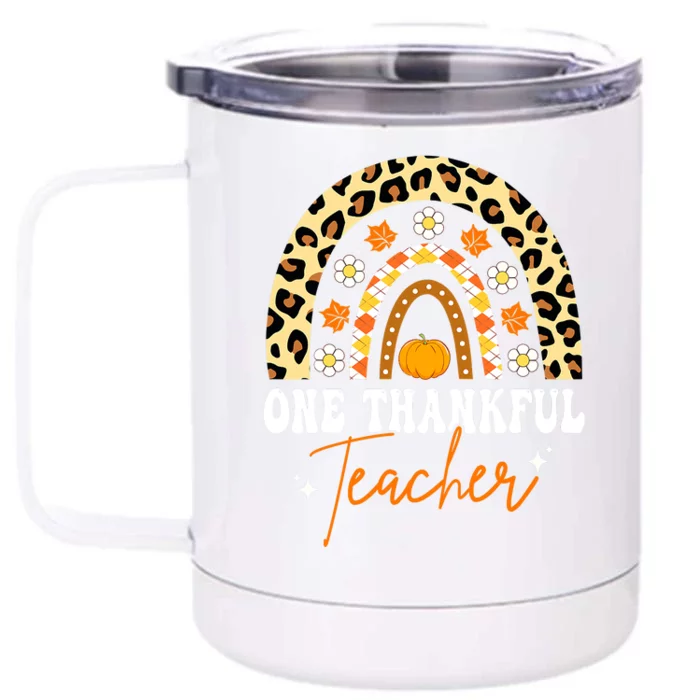 One Thankful Teacher Thanksgiving Rainbow Leopard Fall Front & Back 12oz Stainless Steel Tumbler Cup