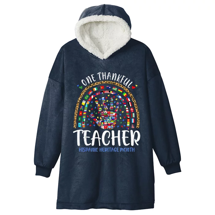 One Thankful Teacher Hispanic Heritage Month Countries Flags Hooded Wearable Blanket