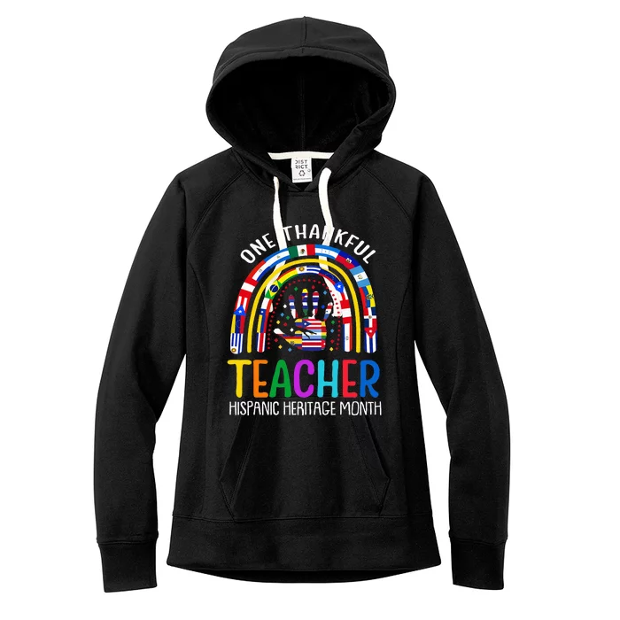 One Thankful Teacher Hispanic Heritage Month Latino Countrie Women's Fleece Hoodie