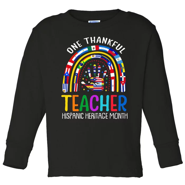 One Thankful Teacher Hispanic Heritage Month Latino Countrie Toddler Long Sleeve Shirt