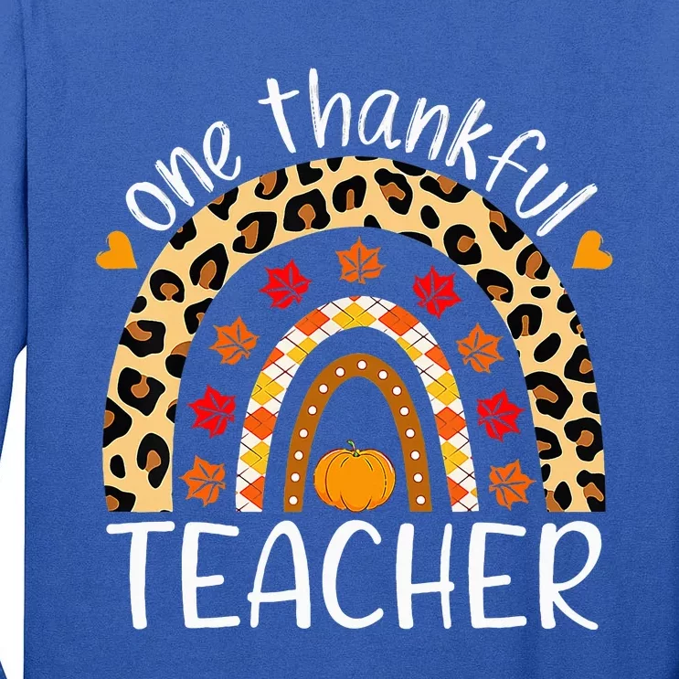 One Thankful Teacher Rainbow Leopard Teachers Thanksgiving Tall Long Sleeve T-Shirt