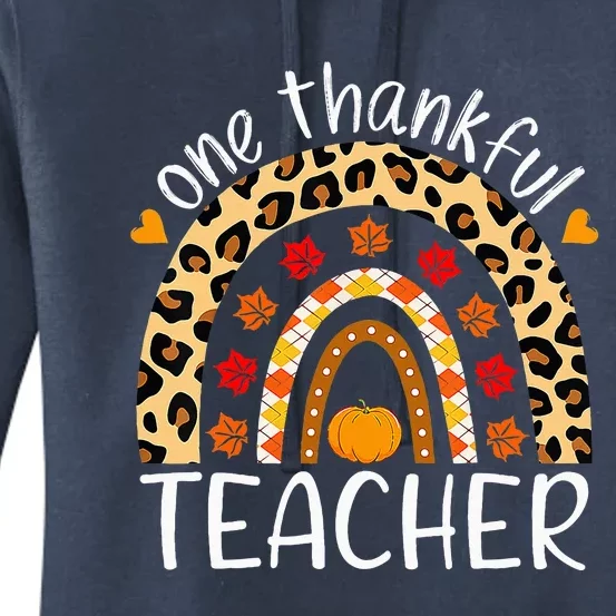 One Thankful Teacher Rainbow Leopard Teachers Thanksgiving Women's Pullover Hoodie