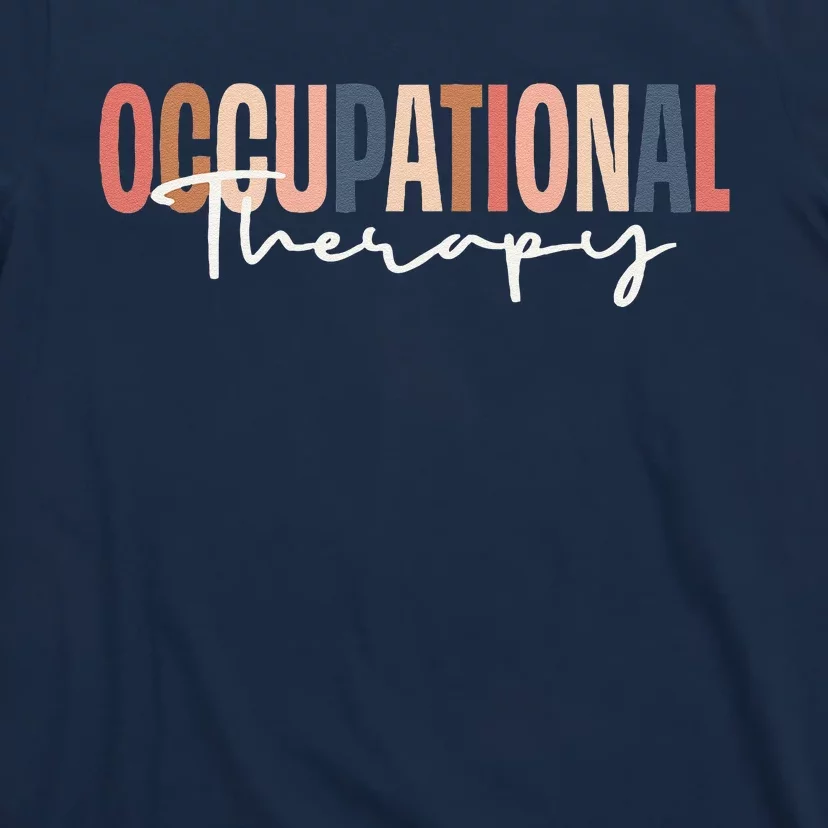 Occupational Therapy & Therapists Ot Month Gift T-Shirt