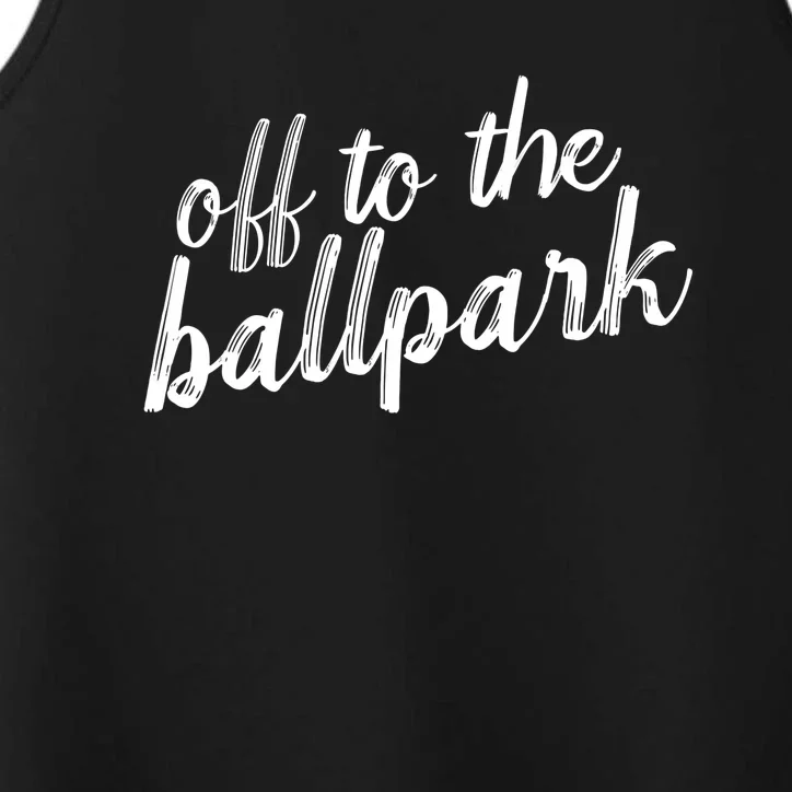 Off To The Ballpark Baseball Day Performance Tank