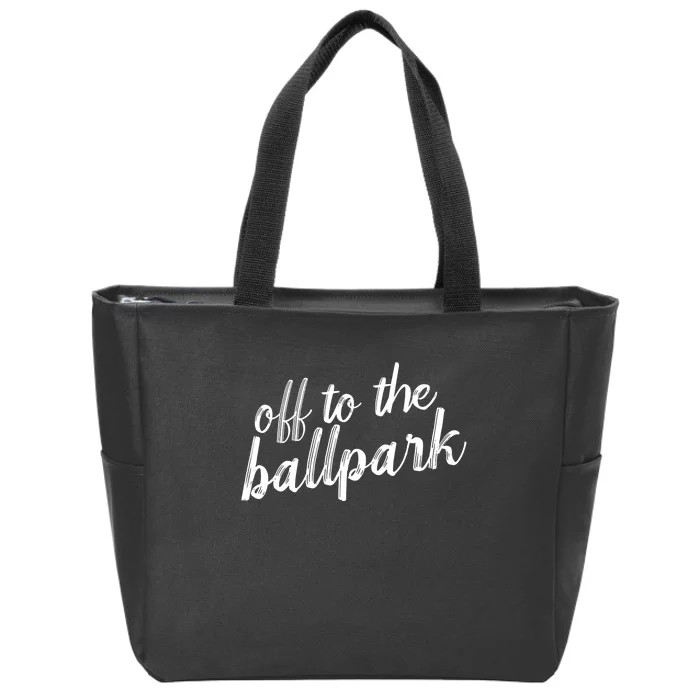 Off To The Ballpark Baseball Day Zip Tote Bag