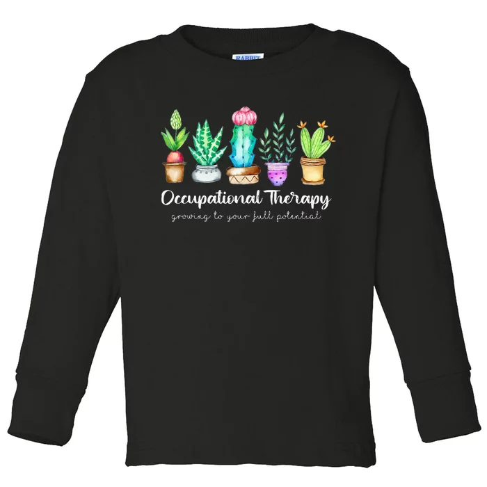 Occupational Therapy Therapist OT Month Cactus Plant Funny Toddler Long Sleeve Shirt