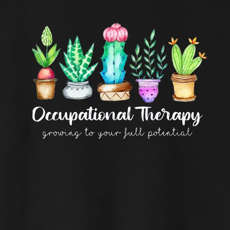 Occupational Therapy Therapist OT Month Cactus Plant Funny Women's Crop Top Tee