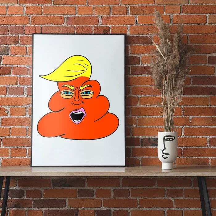 Orange Turd TrumpS Lawyer Called Him Poster