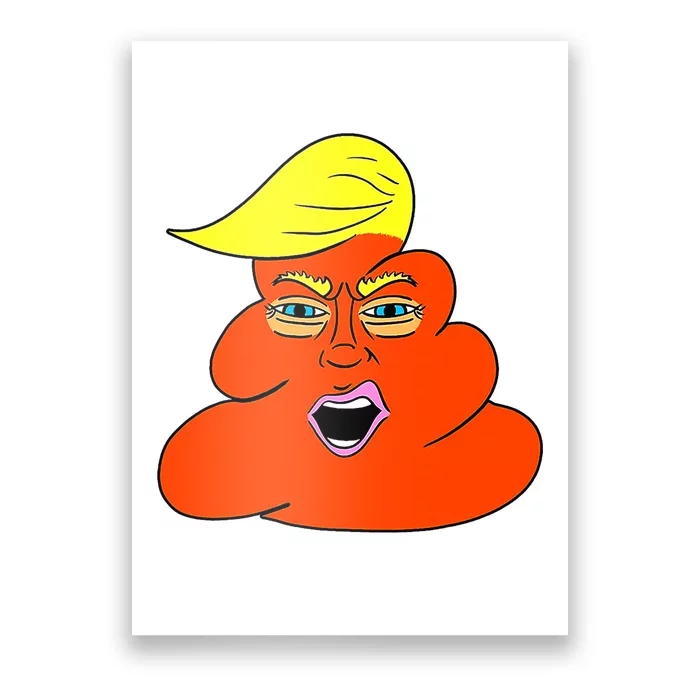 Orange Turd TrumpS Lawyer Called Him Poster