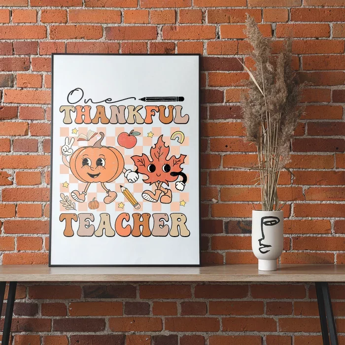 One Thankful Teacher Thanksgiving Groovy Fall Autumn Teacher Poster