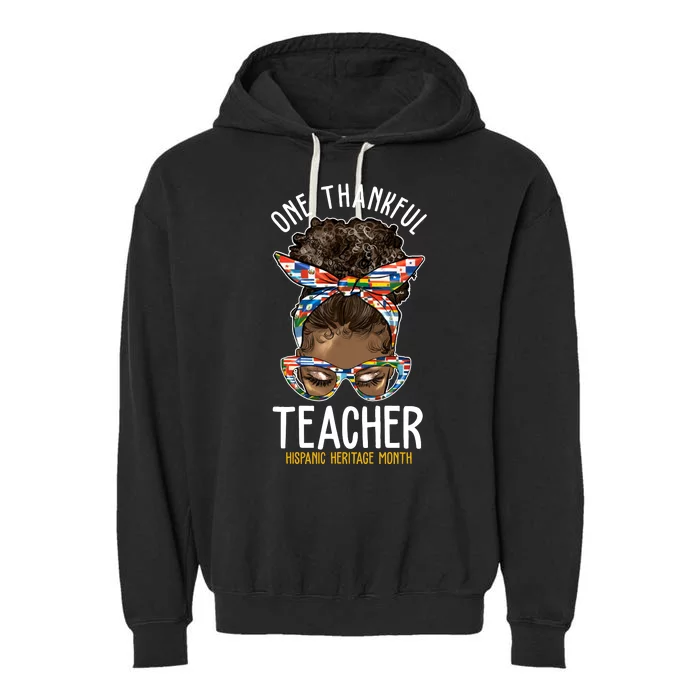 One Thankful Teacher Hispanic Heritage Month Garment-Dyed Fleece Hoodie