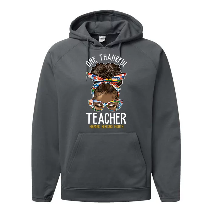 One Thankful Teacher Hispanic Heritage Month Performance Fleece Hoodie