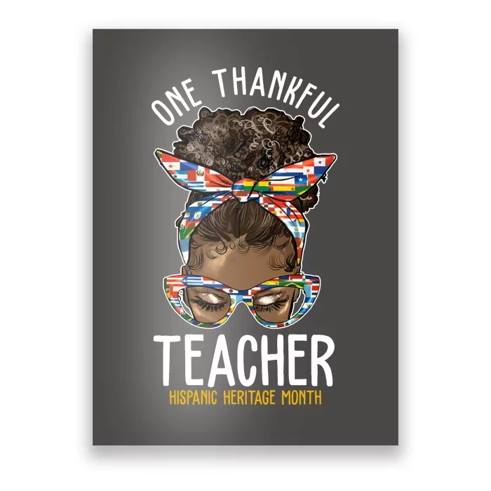 One Thankful Teacher Hispanic Heritage Month Poster