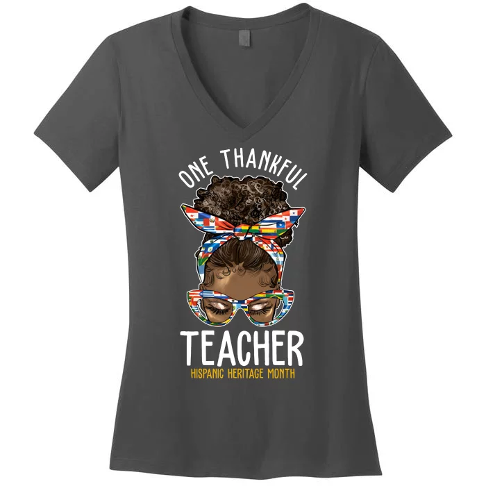 One Thankful Teacher Hispanic Heritage Month Women's V-Neck T-Shirt