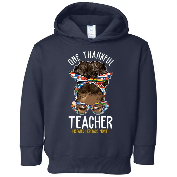 One Thankful Teacher Hispanic Heritage Month Toddler Hoodie