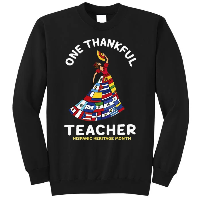 One Thankful Teacher Hispanic Heritage Month Countries Flags Sweatshirt