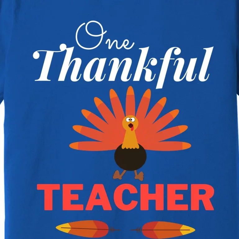 One Thankful Teacher Teachers Thanksgiving Blessed Teacher Gift Premium T-Shirt